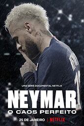 دانلود سریال Neymar: The Perfect Chaos